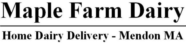 Massachusetts Home Dairy - Milk Delivery, Mendon Massachusetts - Maple Farm (508) 478-6455